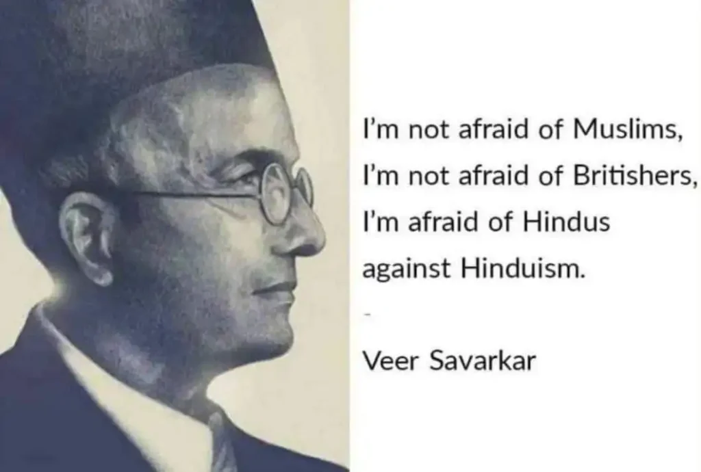 BJP is a party of Hindus against Hinduism - Savarkar did warn Hindus about it