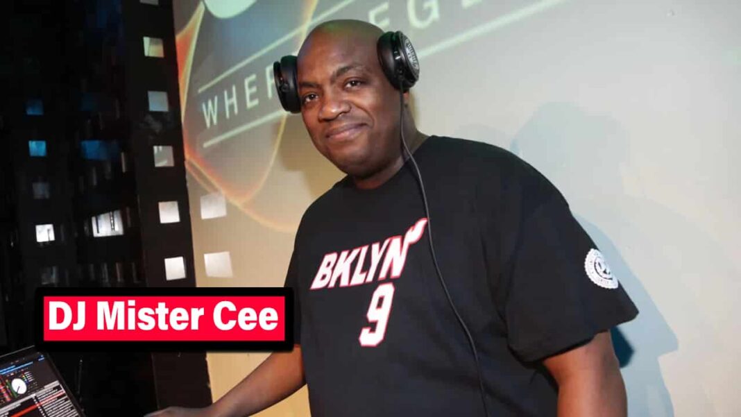 DJ Mister Cee Net Worth, Death, Interview, Songs Mix, Controversies, Interview, Family & Biography