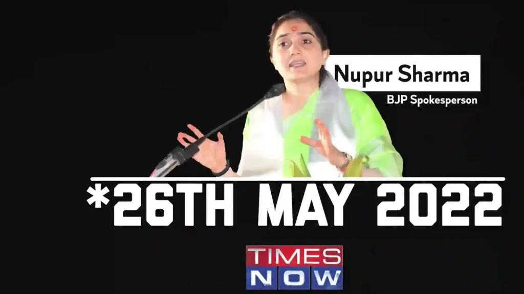 What did Nupur Sharma say on Times Now on 26 May 2022